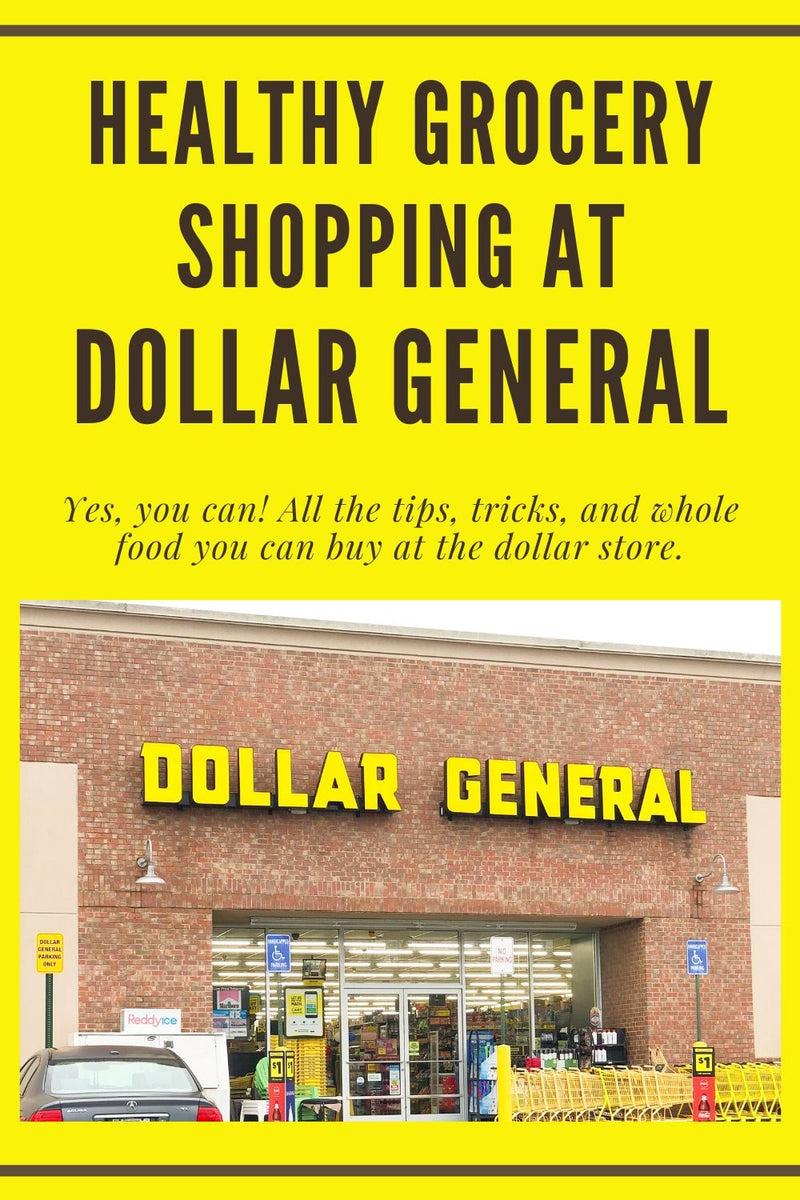 Healthy Grocery Shopping at Dollar General Online Social Shop