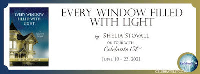 Blog Tour and Giveaway: Every Window Filled with Light by Shelia Stovall