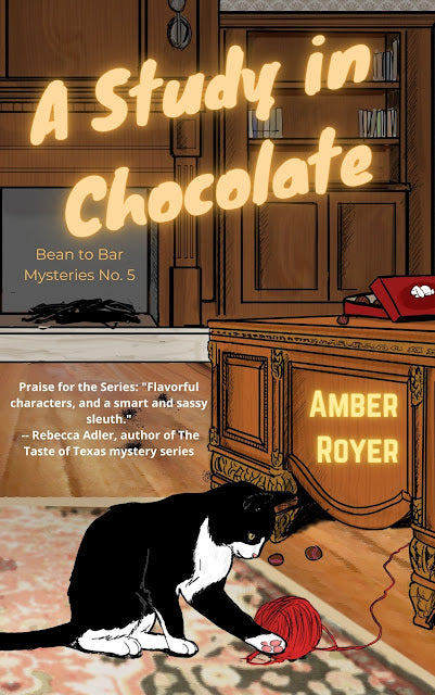 A Study in Chocolate by Amber Royer - Blog Tour with Character Guest Post and Giveaway