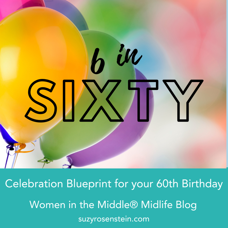 Your Celebration Blueprint for your 60th Birthday