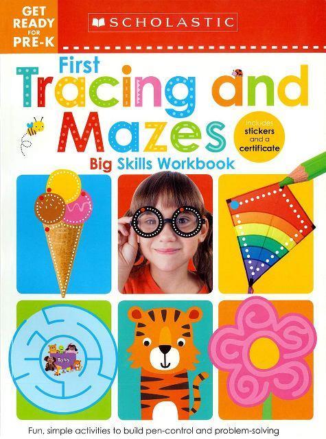 Scholastic Early Learners:  Big Skills Workbook Get Ready For Pre-K First Tracing and Mazes