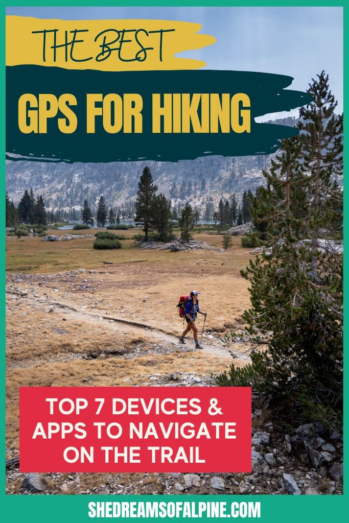 The Best GPS for Hiking (Top 7 Devices & Apps to Navigate on the Trail)