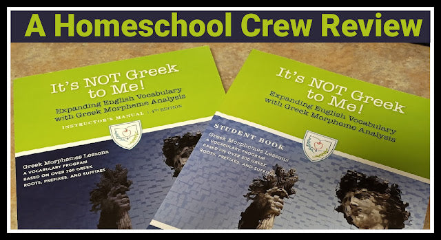 It’s NOT Greek To Me! (A Homeschool Crew Review)
