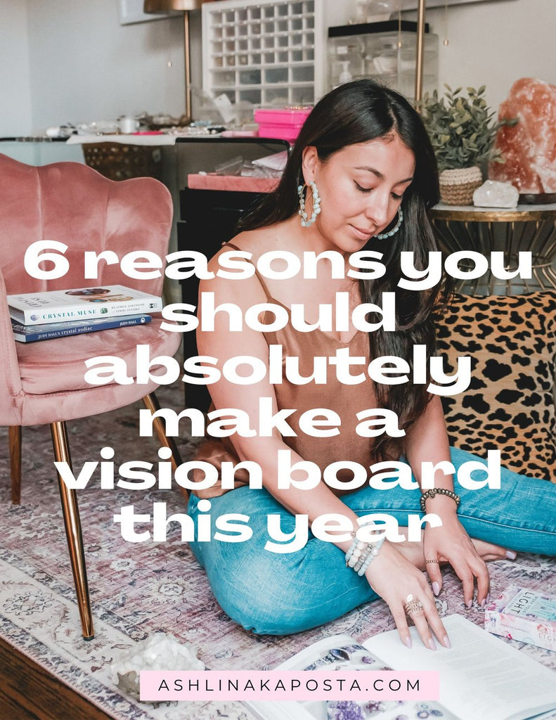 6 reasons you should absolutely make a vision board this year