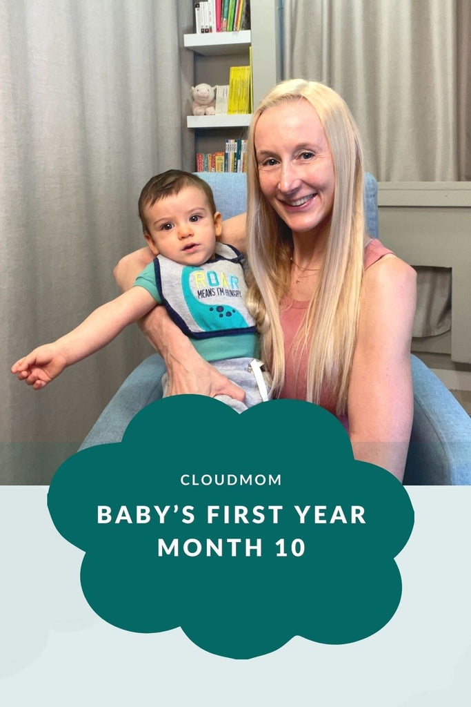 Baby’s First Year: Month 10